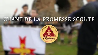 Chant de la promesse scoute | Chant Scout