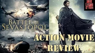 BATTLE FOR SEVASTOPOL ( 2015 Yuliya Peresild ) World War II Action Movie Review