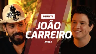 JOÃO CARREIRO - Piunti #041