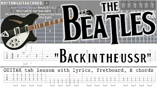 Learn to play the Beatles' "Back in the USSR" with this easy lesson (Guitar tab, chords, & lyrics)