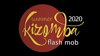 International KIZOMBA flash mob 2020. from Russia with love