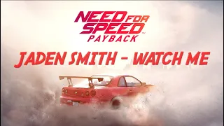 Jaden Smith - Watch Me (Need for Speed Payback Music Video from trailers)