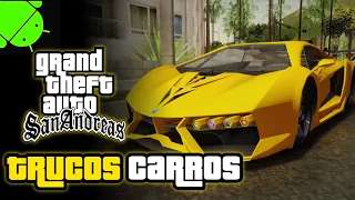 Trucos de Autos Gta San Andreas Android Y TRUCOS DE CARROS  //Cyborg 19