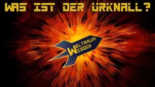 Was ist der Urknall? - Weltraum-Wissen von Astro-Comics TV