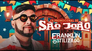 Franklin Estilzado CD Promocional De São João