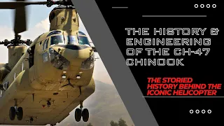 From Vietnam to the Modern Battlefield: The Story of the CH-47 Chinook Helicopter