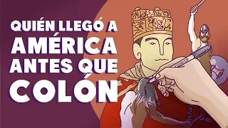 ¿Quién llegó a América antes que Colón?