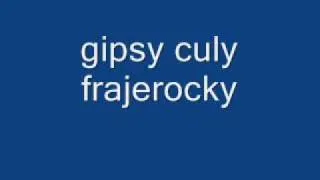 gipsy culy frajerocky