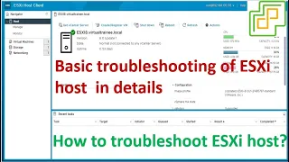 How to troubleshoot ESXi host ? | Basic troubleshooting of ESXi host in details | ESXi troubleshoot