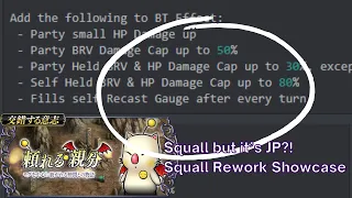 WTF is this? Squall Rework Showcase! Mog Intertwined Wills [DFFOO JP - Vol#96]