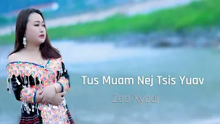 tus muam nej tsis yuav_zoo Xyooj_nkauj ntshiab_22/5/2024