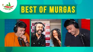 Best Murgas Back To Back August Edition | Mirchi Murga | RJ Naved | Pankit