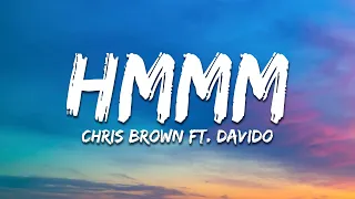 Chris Brown - Hmmm (Lyrics) ft. Davido