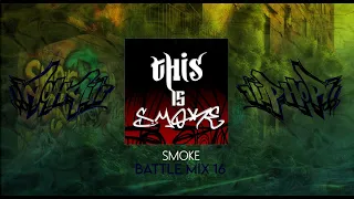 SMOKE - HIP HOP BATTLE vol 16 MIX 2024