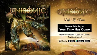 Unisonic "Your Time Has Come" Official Full Song Stream - Album "Light Of Dawn" OUT NOW!
