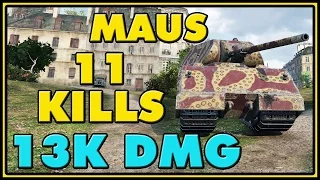 World of Tanks | Maus - 11 Kills - 13K Damage