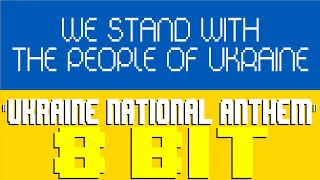 Ukrainian National Anthem (Shche ne vmerla Ukrainy) [8 Bit Tribute to Pavlo Chubynsky & Ukraine]