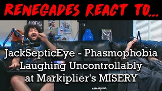 Renegades React to... @jacksepticeye - Laughing Uncontrollably At Markiplier's MISERY | Phasmophobia