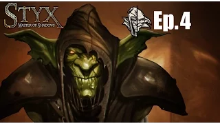Styx: Master of Shadows Ep.4 (Друг)