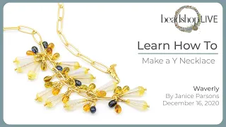 Beadshop LIVE: Chain Y Necklace with Kate & Janice