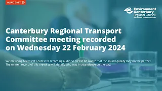 Canterbury Regional Transport Committee Meeting 22 February 2024