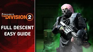 The Division 2: A Full Descent Guide for Beginner's (2024 Edition)