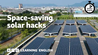 Space saving solar hacks ⏲️ 6 Minute English