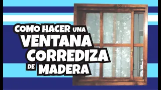 ventana de madera corrediza