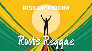 Rise Up Riddim | Instrumental Reggae Track | Roots Radics Style