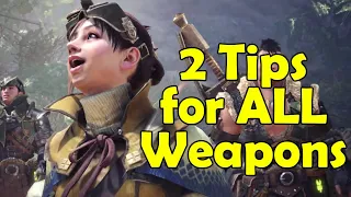 2 Tips to GET GOOD for Each Weapon - Monster Hunter World Iceborne