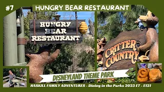 HUNGRY BEAR RESTAURANT / CRITTER COUNTRY AT DISNEYLAND - Disney Dining / Food - Fun - Tour