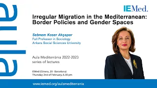 Irregular Migration in the Mediterranean: Border Policies and Gender Spaces