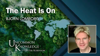 The Heat Is On: Bjorn Lomborg on the Summer’s Record Heat