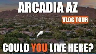 Best Places to Live when Moving to Arizona - Arcadia Phoenix [FULL VLOG TOUR]