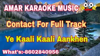 Ye Kaali Kaali Aankhen | Karaoke With Lyrics | Hindi Karaoke | Karaoke Store
