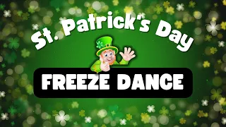 St. Patrick's Day Freeze Dance | Dance and Freeze | Movement Break