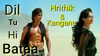 Dil Tu Hi Bataa  New Song 2020 | Kangana Ranaut & Hrithik Roshan | Krrish3 | G9 Cinema