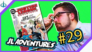 JUSTICE LEAGUE ADVENTURES Read-Through & Breakdown - Issue #29 - "The Simultaneous Effect"