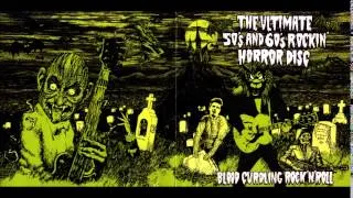 The Ultimate 50's and 60's Rockin Horror Disc (Full Album)