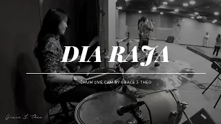 Grace J. Theo - DIA RAJA (Drum Cam)