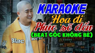 HỌA ĐI PHÚC SẼ ĐẾN - KARAOKE (Không Bè) | Beat Gốc Đoàn Lâm | Nhiều lần ngã gục cũng không