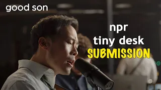 good son - the thrill of sheer complacency (Tiny Desk Contest Submission)