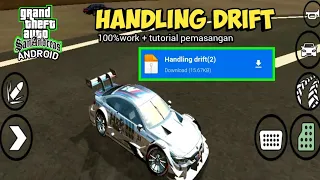 MOD HANDLING DRIFT + TUTORIAL PEMASANGAN | GTA SA ANDROID