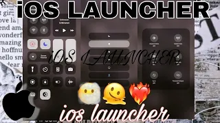 iOS Launcher for android (smooth animation )❤️‍🔥