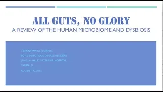 All Guts, No Glory: A Review of the Human Microbiome and Dysbiosis