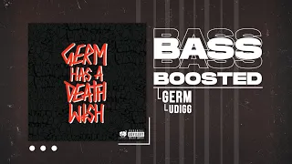 GERM - UDIGG (BASS BOOSTED)