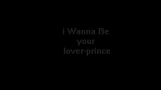 prince I wanna be your lover lyrics