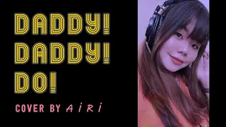 Kaguya-sama: Love is War OP2 - Daddy! Daddy! Do! Cover【A i r i】