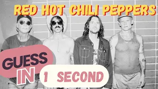 Red Hot Chili Peppers | Guess in 1 second | Music Quiz