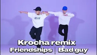 크록하 리믹스(Krocha remix) - Friendships + Bad guy ㅣ구디점 오픈파티